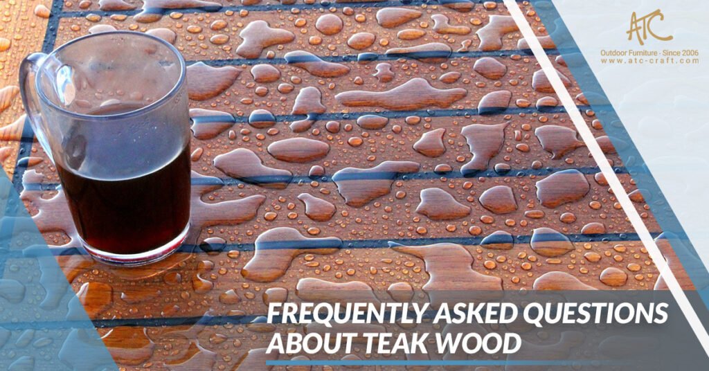 Frequently Asked Questions About Teak Furniture Restoration